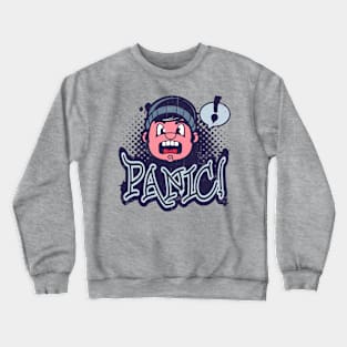 Panic! Crewneck Sweatshirt